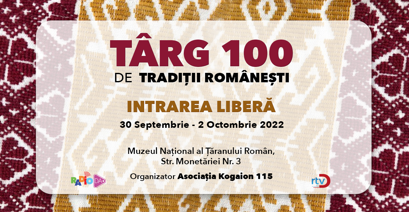 Târgul 100 de Tradiții Românești
