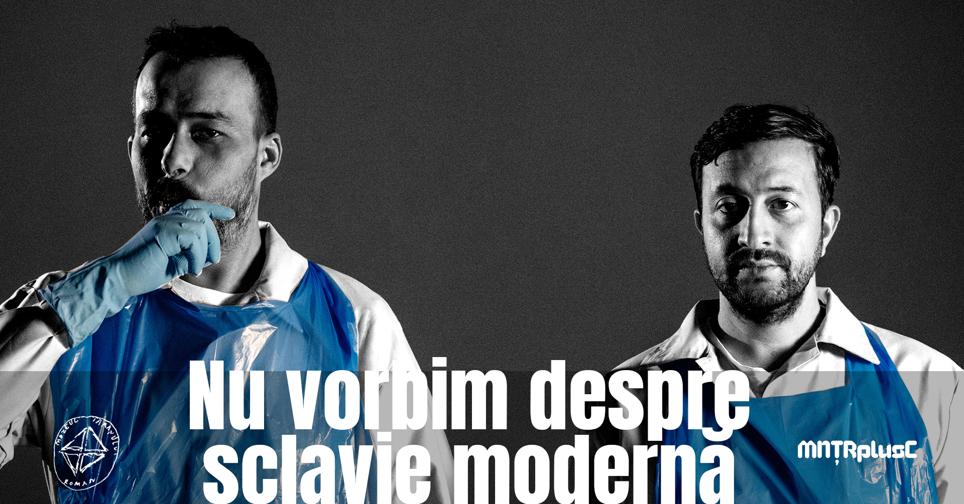 Nu vorbim despre sclavie modernă