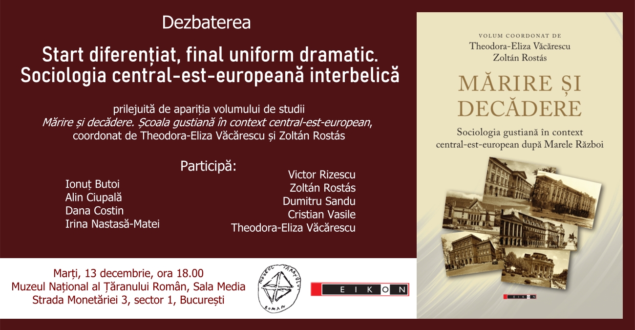 START DIFERENȚIAT, FINAL UNIFORM DRAMATIC. SOCIOLOGIA EST-EUROPEANĂ INTERBELICĂ