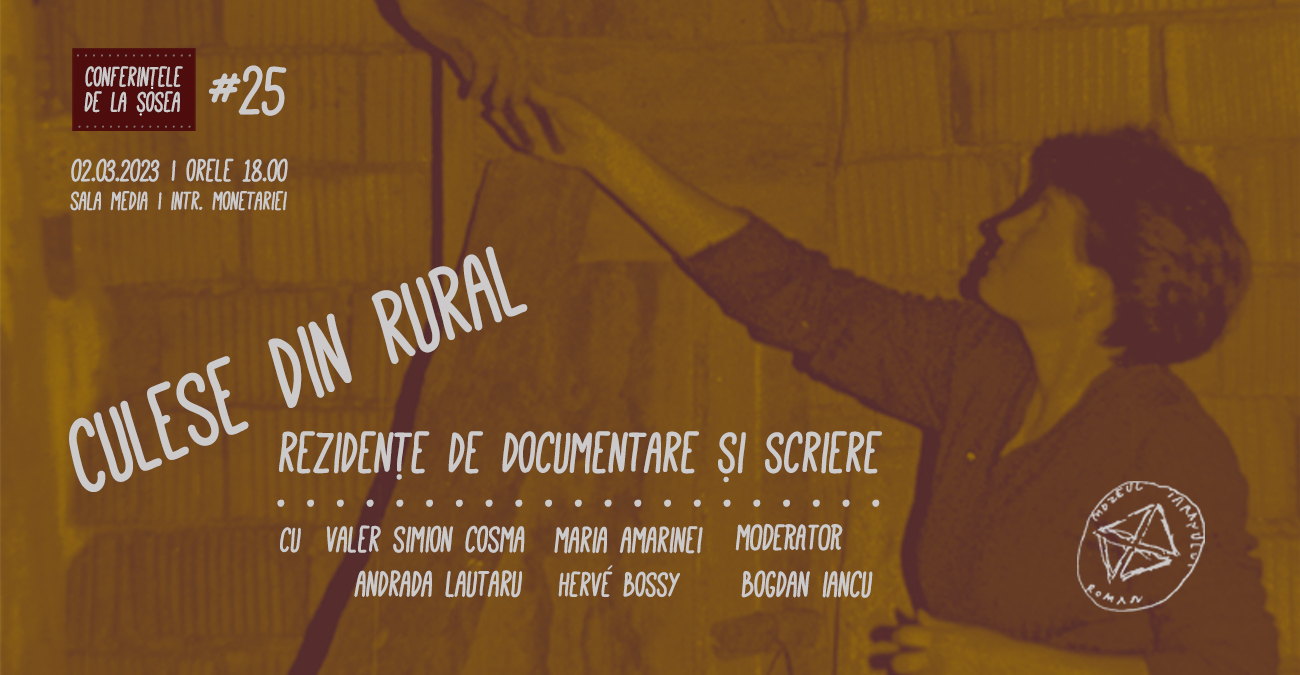 Culese din rural. Rezidențe de documentare și scriere