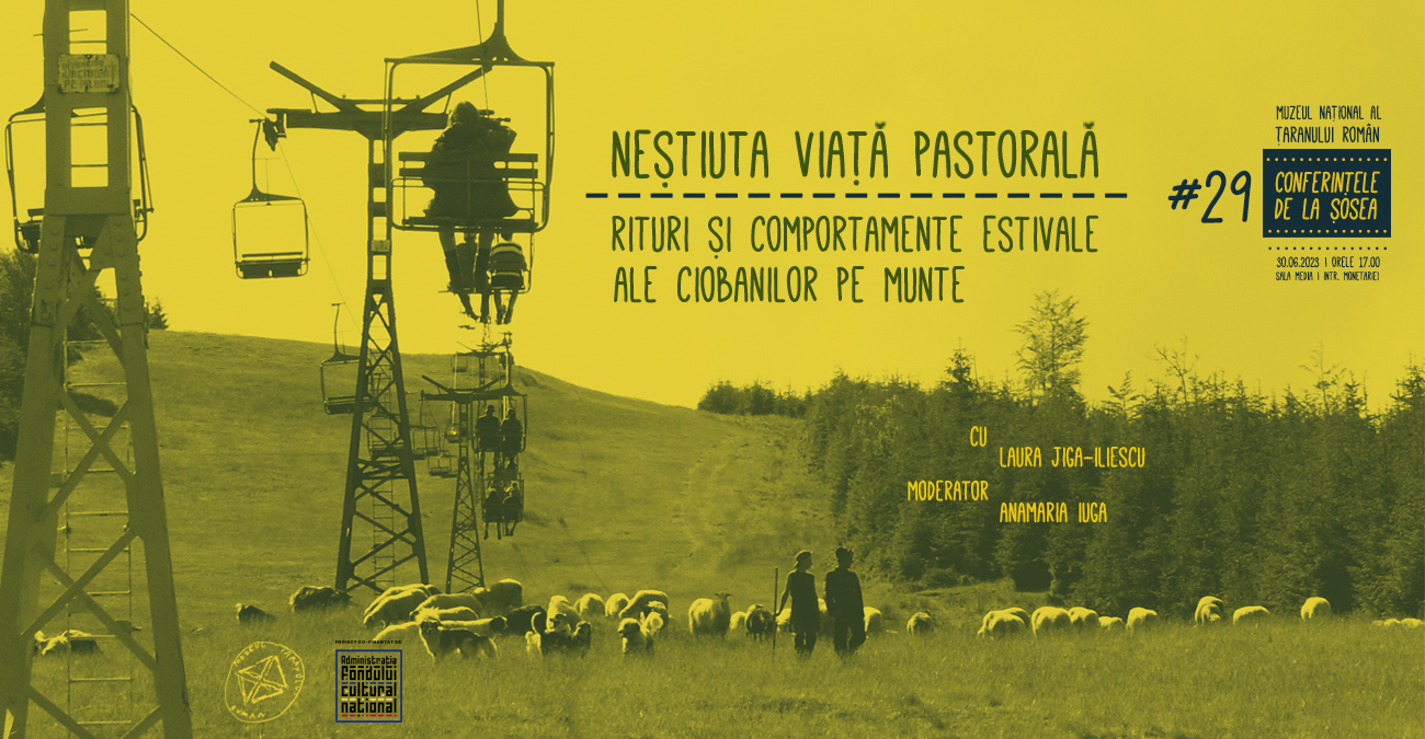 Neștiuta viață pastorală. Rituri și comportamente estivale ale ciobanilor pe munte