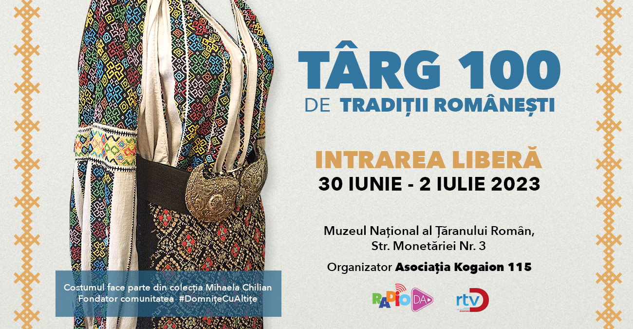 Târgul 100 de Tradiții Românești