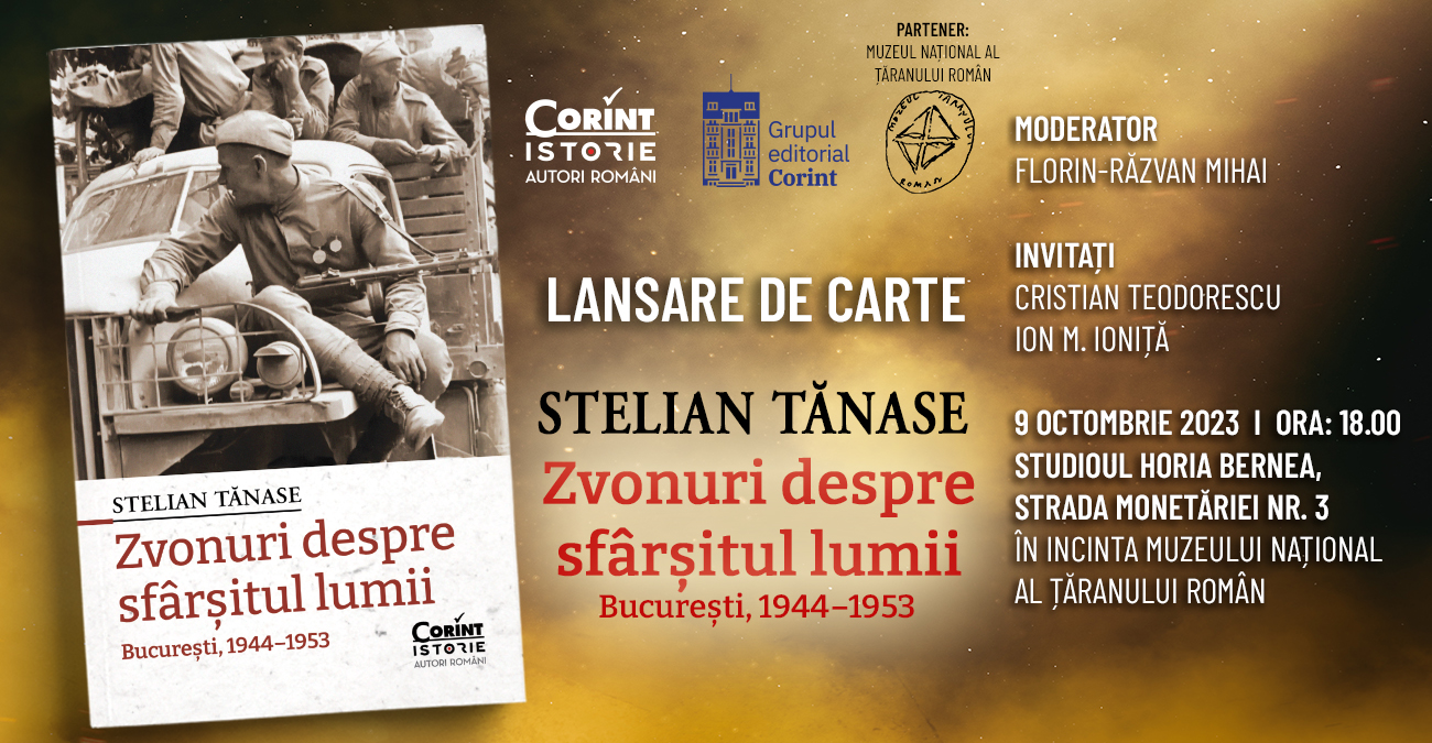 Lansarea volumului Zvonuri despre sfârșitul lumii. București 1955-1953