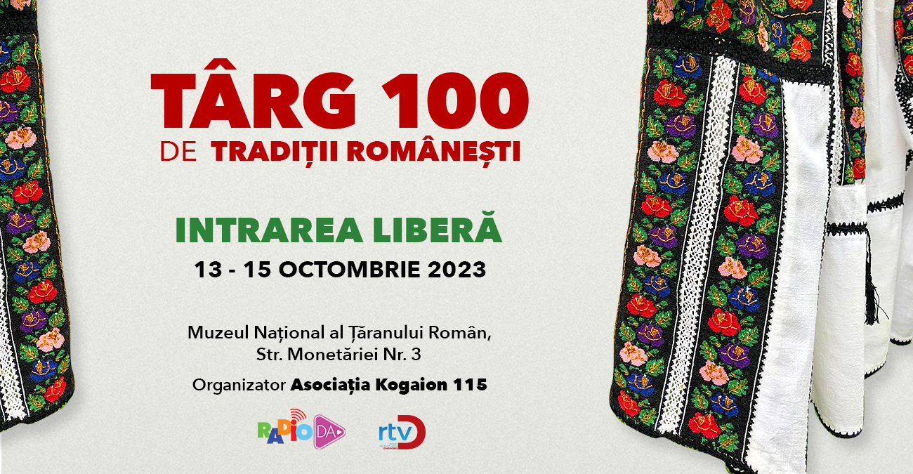 Târgul 100 de Tradiții Românești