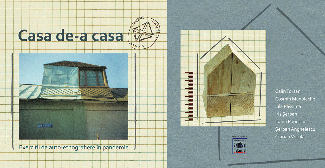 CASA DE-A CASA [exerciții de auto-etnografiere în pandemie]