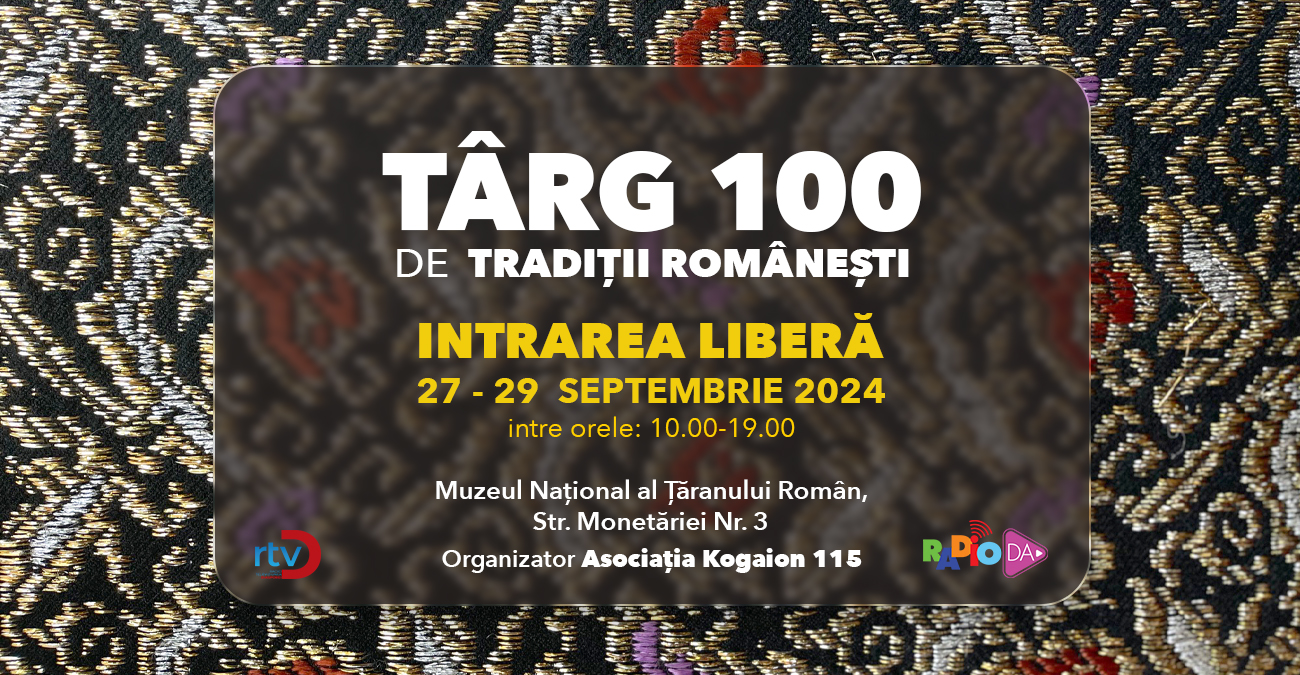 Târgul 100 de Tradiții Românești