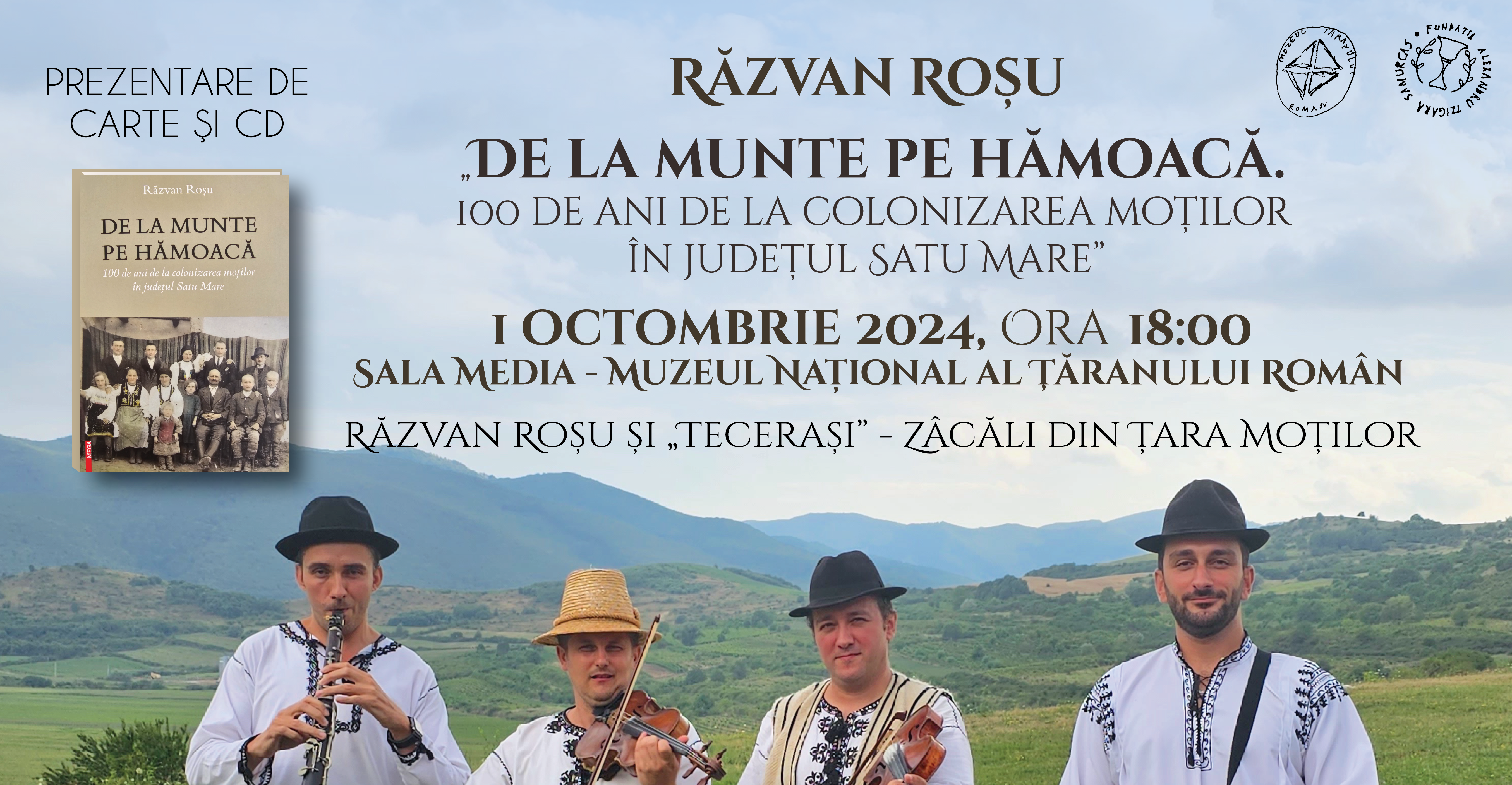 DE LA MUNTE PE HĂMOACĂ. 100 DE ANI DE LA COLONIZAREA MOȚILOR ÎN JUDEȚUL SATU MARE