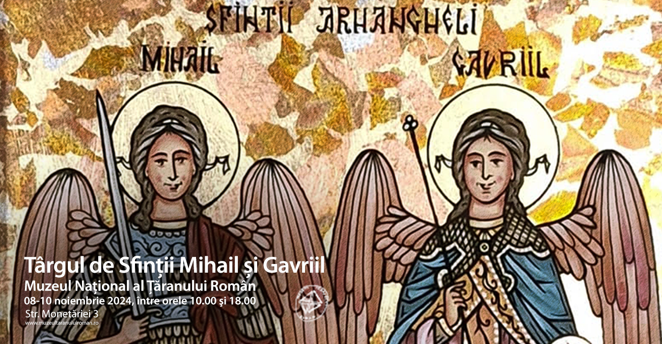 TÂRG DE SFINȚII ARHANGHELI MIHAIL ȘI GAVRIIL