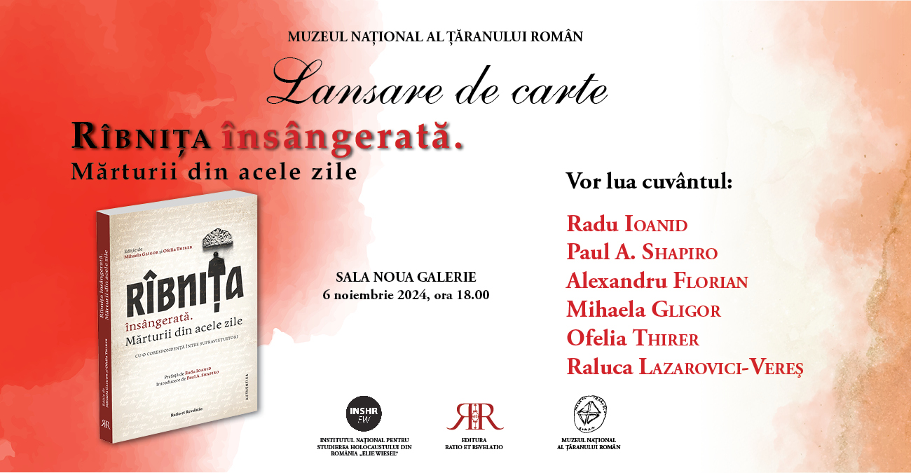 RÎBNIȚA ÎNSÂNGERATĂ. MĂRTURII DIN ACELE ZILE