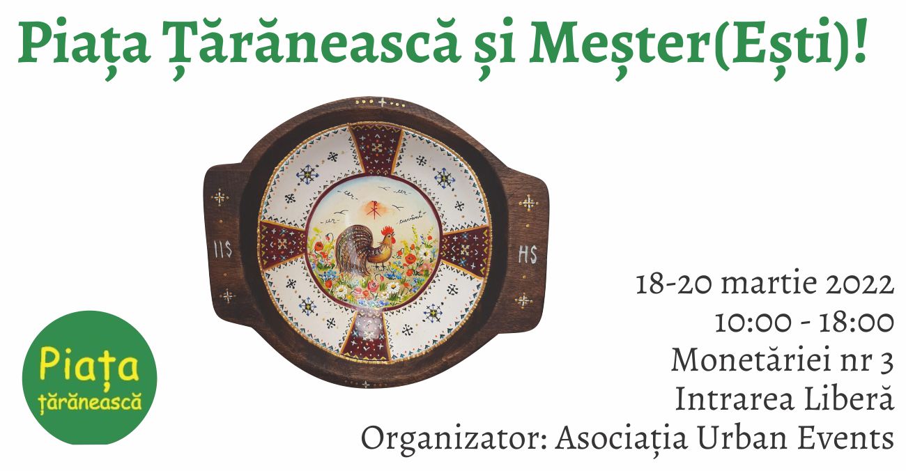 Piața Țărănească și Meșter(Ești)!