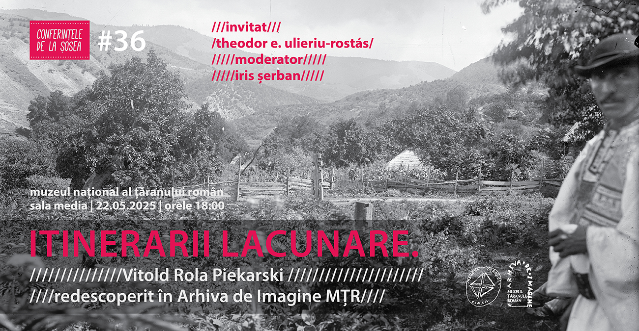 Itinerarii lacunare. Vitold Rola Piekarski redescoperit în Arhiva de Imagine MȚR