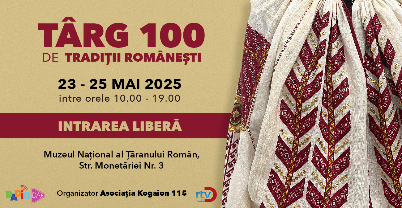 Târgul „100 de Tradiții Românești”